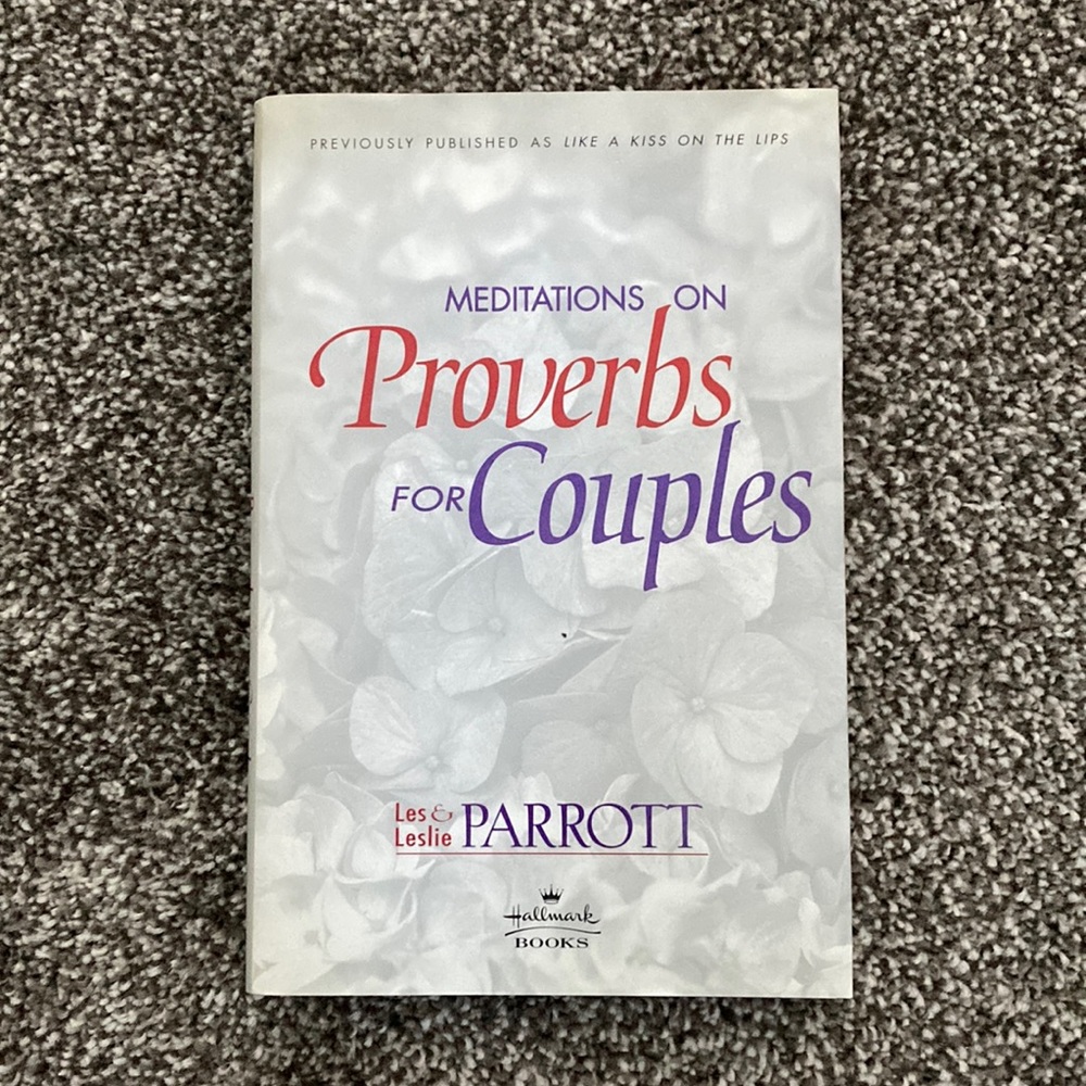 Meditations on Proverbs for couples by Les Parrott Hardcover Book w/ mini snack